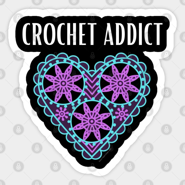 Crochet Addict Sticker by Desert Hippie Designs